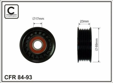 Ролик натяжителя поликлинового ремня (17x69x22.5) Ford Mazda Volvo 1.8-2.0 03- CAFFARO 84-93